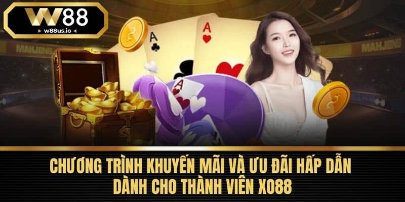 XO88 - Tổng Quan Nền Tảng Cá Cược Hàng Đầu Việt Nam 6 Chương trình khuyến mãi và ưu đãi hấp dẫn dành cho thành viên XO88